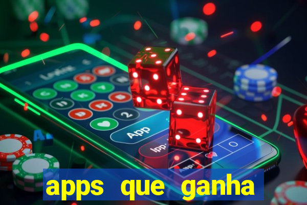 apps que ganha dinheiro jogando